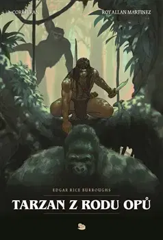 Komiksy Tarzan z rodu opů - Edgar Rice Burroughs,Eric Corbeyran,Roy Allan Martinez