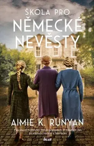 Historické romány Škola pro německé nevěsty - Aimie K. Runyan