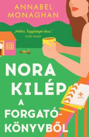 Romantická beletria Nora kilép a forgatókönyvből - Annabel Monaghan