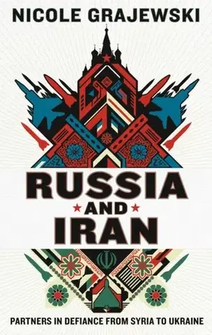 Politológia Russia and Iran - Nicole Grajewski