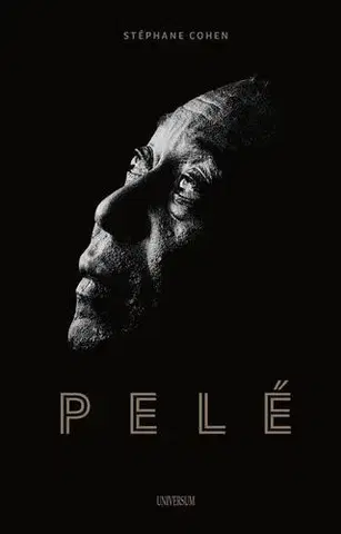 Biografie - ostatné Pelé - Stéphane Cohen