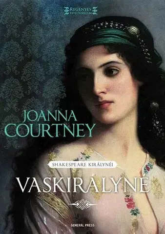 Romantická beletria Vaskirályné - Joanna Courtney
