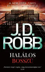 Detektívky, trilery, horory Halálos bosszú - J. D. Robb