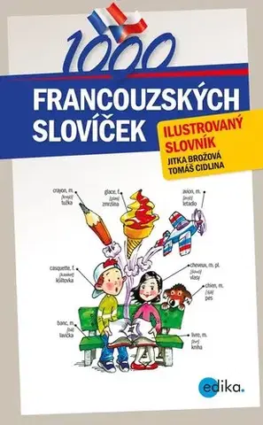 Učebnice a príručky 1000 francouzských slovíček - Jitka Brožová,Tomáš Cidlina