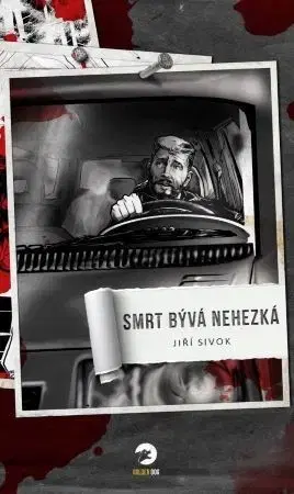 Detektívky, trilery, horory Smrt bývá nehezká - Jiří Sivok