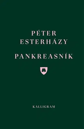 Svetová beletria Pankreasník - Péter Esterházy,Renáta Deáková