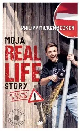 Biografie - ostatné Moja Real Life Story - Philipp Mickenbecker