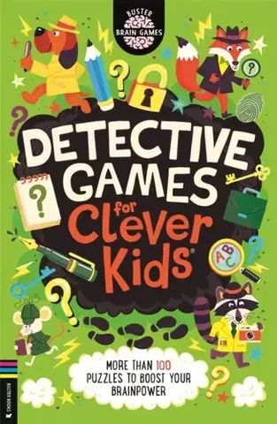 Nalepovačky, vystrihovačky, skladačky Detective Games for Clever Kids® - Dr Gareth Moore