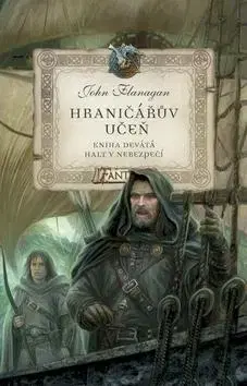 Sci-fi a fantasy Hraničářův učeň Halt v nebezpečí - John Flanagan