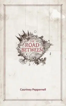 Cudzojazyčná literatúra Road Between Pa - Courtney Peppernell