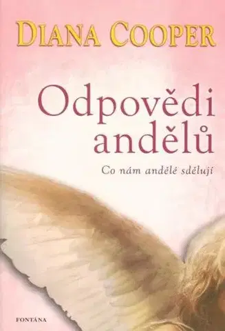 Náboženstvo - ostatné Odpovědi andělů - Diana Cooper