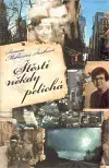 Česká beletria Štěstí někdy pelichá - Simona Mahlerová-Šustková