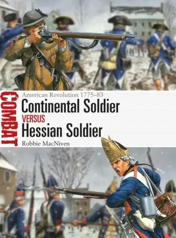 História Continental Soldier vs Hessian Soldier - Robbie MacNiven
