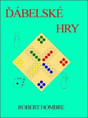 Poézia - antológie Ďábelské hry - Robert Hombre