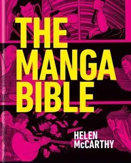 Odborná a náučná literatúra - ostatné The Manga Bible - Helen McCarthy