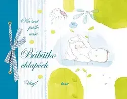 Denník dieťatka Na svet prišlo naše bábätko – Chlapček