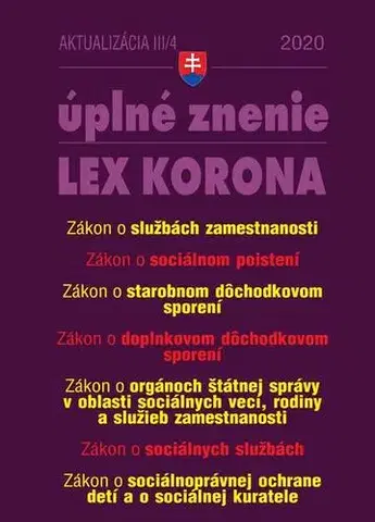 Dane, účtovníctvo Aktualizácia III/4 - LEX KORONA - Práca, mzdy, zamestnávanie