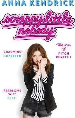 Film, hudba Scrappy Little Nobody - Anna Kendrick