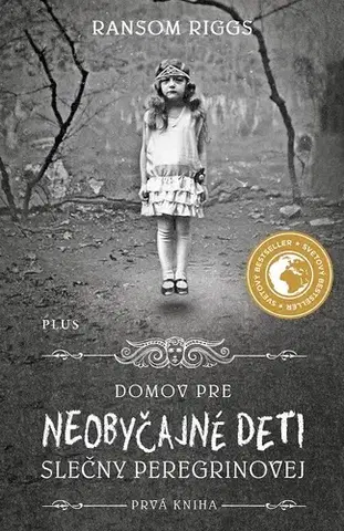 Sci-fi a fantasy Domov pre neobyčajné deti slečny Peregrinovej - Ransom Riggs