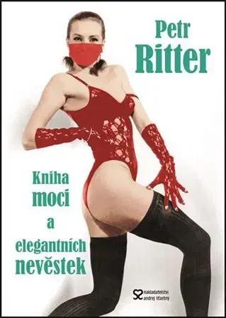 Detektívky, trilery, horory Kniha moci a elegantních nevěstek - Petr Ritter