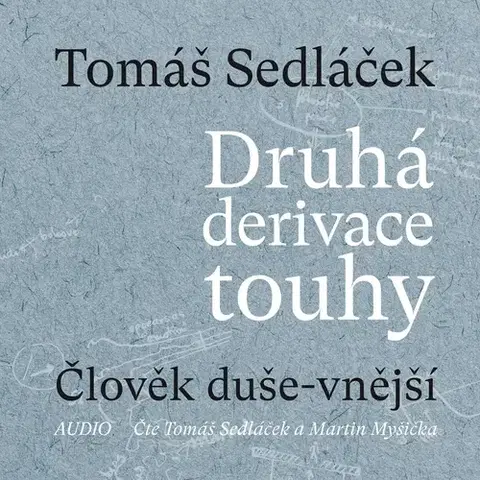 Filozofia Nakladatelství 65. pole Druhá derivace touhy: Člověk duše-vnější