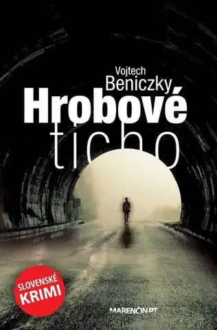 Detektívky, trilery, horory Hrobové ticho - Vojtech Beniczky