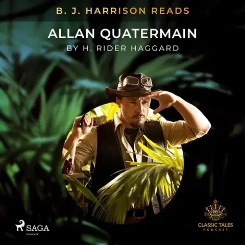 Beletria - ostatné Saga Egmont B. J. Harrison Reads Allan Quatermain (EN)