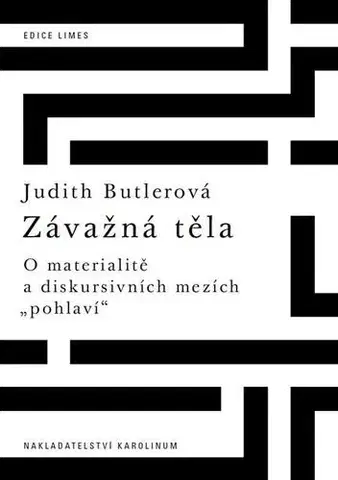 Pre vysoké školy Závažná těla - Judith Butler