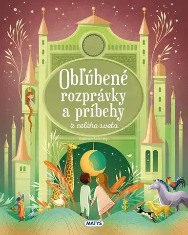 Rozprávky Obľúbené rozprávky a príbehy z celého sveta