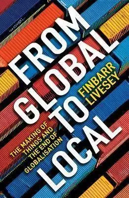 Financie, finančný trh, investovanie From Global to Local - Finbarr Livesey