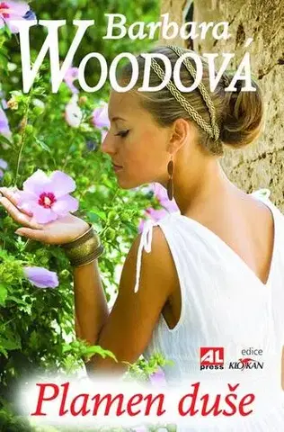 Romantická beletria Plamen duše - Barbara Wood