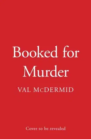 Detektívky, trilery, horory Booked for Murder - Val McDermid
