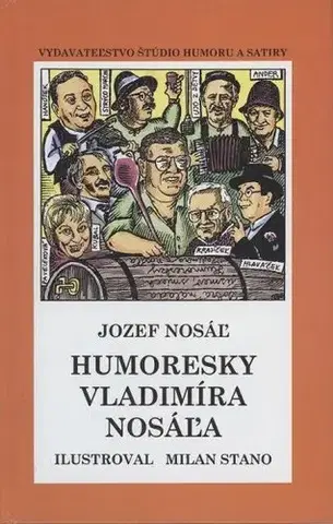 Humor a satira HUMORESKY V. NOSALA TV - Jozef Nosal,neuvedený