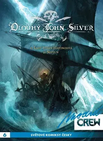 Komiksy Modrá CREW 6 - Dlouhý John Silver 1+2 - Mathieu Lauffray