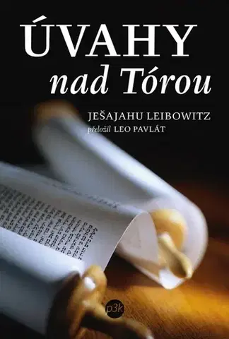 Náboženstvo - ostatné Úvahy nad Tórou - Ješajahu Leibowitz