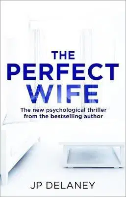 Cudzojazyčná literatúra The Perfect Wife - JP Delaney