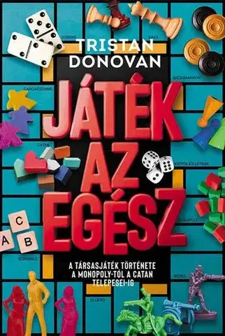 Beletria - ostatné Játék az egész - Tristan Donovan