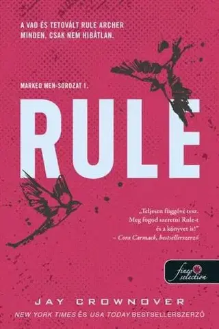 Romantická beletria Rule (Marked Men 1.) - Jay Crownover