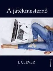 Detektívky, trilery, horory A játékmesternő - Clever J.