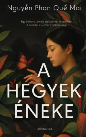 Svetová beletria A hegyek éneke - Nguyen Phan Que Mai