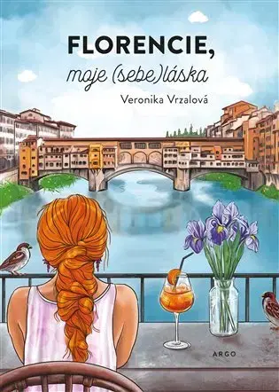 Romantická beletria Florencie, moje (sebe)láska - Veronika Vrzalová