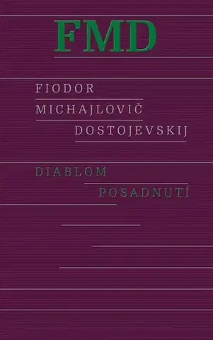 Svetová beletria Diablom posadnutí, 2. vydanie - Fiodor Michajlovič Dostojevskij