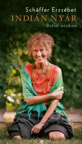 Svetová beletria Indián nyár - Erzsébet Schäffer