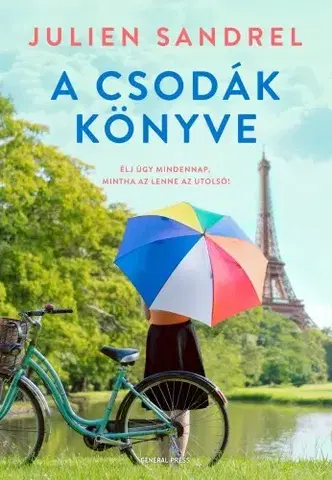 Sociológia, etnológia A csodák könyve - Julien Sandrel