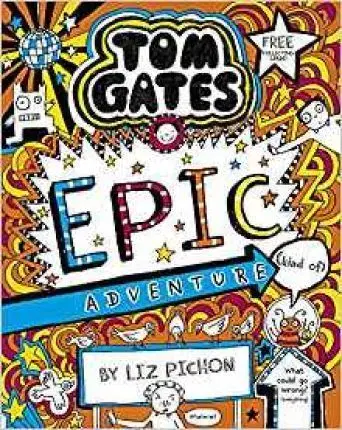 V cudzom jazyku Tom Gates 13 - Tom Gates - Epic Adventure (kind of) - Liz Pichon