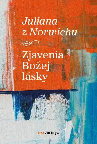 Kresťanstvo Zjavenia Božej lásky