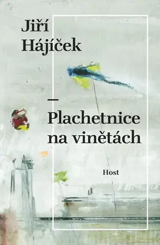 Česká beletria Plachetnice na vinětách - Jiří Hájíček