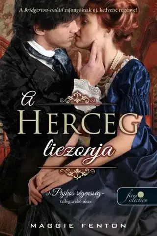 Romantická beletria A pajkos régensség 1: A herceg liezonja - Maggie Fenton
