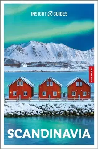 Geografia, mapy, sprievodcovia Insight Guides Scandinavia: Travel Guide with eBook - Anthon Jackson,Guides