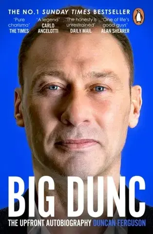 Biografie - Životopisy BIG DUNC - Duncan Ferguson